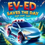 EV-ED Saves The Day!