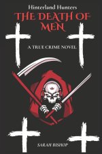 The Death Of Men (Hinterland Hunters)