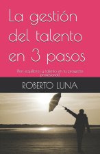 La gestión del talento en 3 pasos