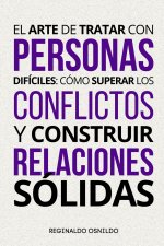 El arte de tratar con personas difíciles