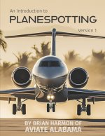 An Introduction to Planespotting