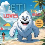 YETI LOVES THE BEACH