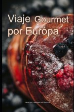 Viaje Gourmet por Europa