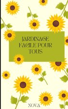 Jardinage facile pour tous!