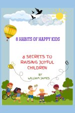 8 habits of happy kids