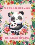 Dla najlepszej mamy na całym świecie