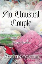An Unusual Couple (Nappy Version)