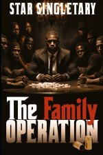 THE FAMILY OPERATION