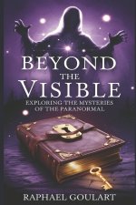 Beyond the Visible
