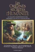 LES ORIGINES SECRÈTES DE L'HUMANITÉ
