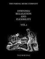 DYSTONIA RELAXATION AND FLEXIBILITY VOL.1