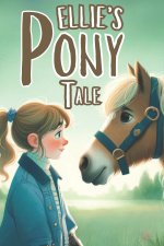 Ellie's Pony Tale