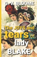 The Joys and Tears of Lady BLAKE