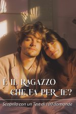 È il ragazzo che fa per te?