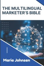 The Multilingual Marketer's Bible
