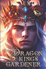 The Dragon King's Gardener