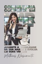 Consultoria Completa em Marketing Digital e Físico