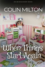 When Things Start Again