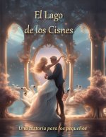 El Lago de los Cisnes