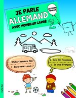 Je parle Allemand avec monsieur Carré 2