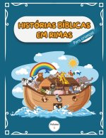 Histórias Bíblicas em Rimas - Volume 1