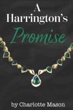 A Harrington's Promise