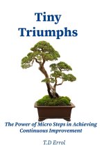 Tiny Triumphs