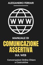 Manuale di Comunicazione Assertiva sul Web