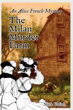 The Milan Murder Farm