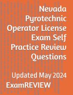 Nevada Pyrotechnic Operator License Exam Self Practice Review Questions