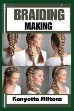 BRAIDING MAKING