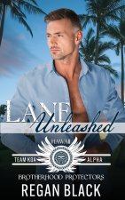 Lane Unleashed