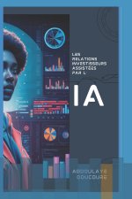 Les Relations Investisseurs assistées par l'IA