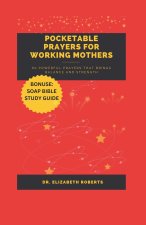 POCKETABLE PRAYERS FOR WORKING MOTHERS