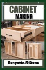 CABINET MAKING