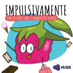 Impulsivamente