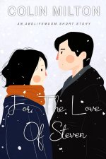 For The Love Of Steven