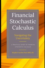 Financial Stochastics Calculus