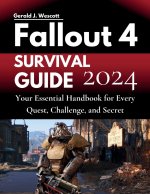 FALLOUT 4 SURVIVAL GUIDE