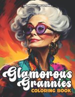 Glamorous Grannies Coloring Book
