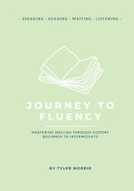 Journey to Fluency