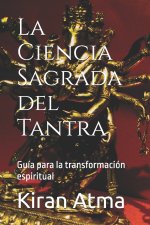 La Ciencia Sagrada del Tantra