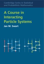 A Course in Interacting Particle Systems