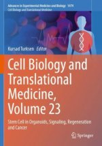 Cell Biology and Translational Medicine, Volume 23