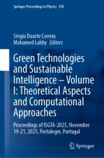 Green Technologies and Sustainable Intelligence - Volume I: Theoretical Aspects and Computational Approaches