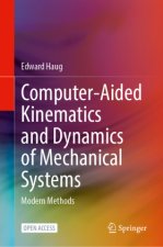 Computer-Aided Kinematics and Dynamics of Mechanical Systems