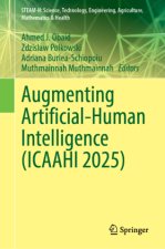 Augmenting Artificial-Human Intelligence (ICAAHI 2025)