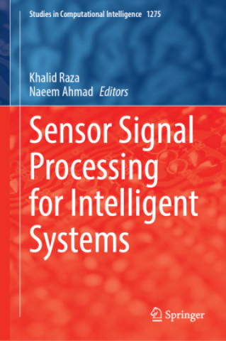 Sensor Signal Processing for Intelligent Systems