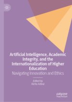 Artificial Intelligence, Academic Integrity, and the Internationalization of Higher Education