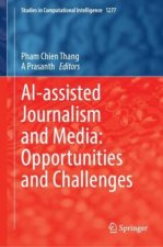 AI-assisted Journalism and Media: Opportunities and Challenges